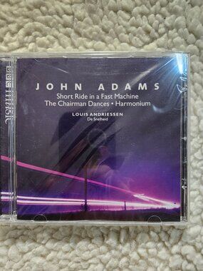 John Adams Short Ride in a Fast Machine The Chairman Dances Harmonium CD 2002